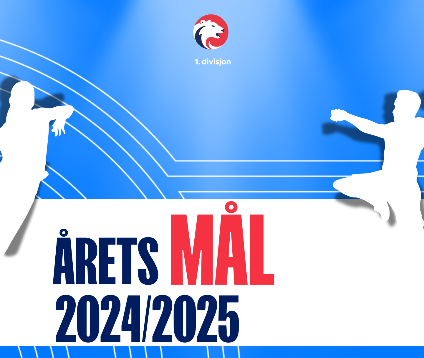 Kåring av Årets MÅL i 1. divisjon